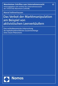 Das Verbot der Marktmanipulation am Beispiel von aktivistischen Leerverkäufern - Marcel Vollmerhausen - kostenlos E-Book