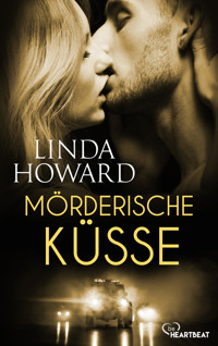 Mörderische Küsse - Linda Howard - E-Book