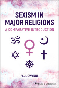Sexism in Major Religions - Paul Gwynne - E-Book