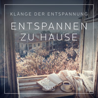 Klänge der Entspannung - Entspannen zu Hause - Rasmus Broe - Hörbuch