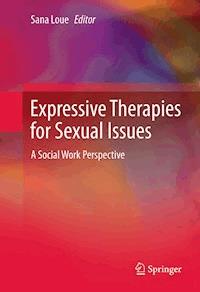 Expressive Therapies for Sexual Issues -  - E-Book