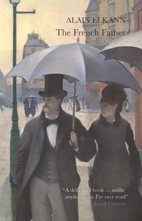 The French Father - Alain Elkann - E-Book
