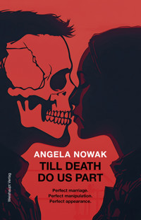Till Death Do Us Part - Angela Nowak - E-Book