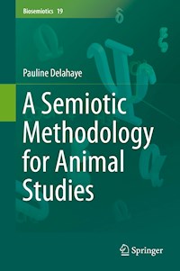 A Semiotic Methodology for Animal Studies - Pauline Delahaye - E-Book