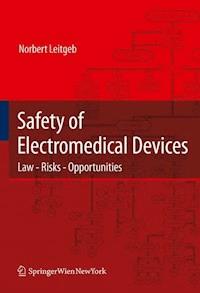 Safety of Electromedical Devices - Norbert Leitgeb - E-Book