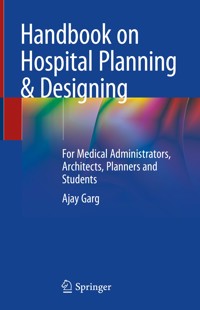 Handbook on Hospital Planning & Designing - Ajay Garg - E-Book