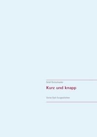Kurz und knapp - Detlef Brettschneider - E-Book