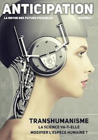 Anticipation n°1 - Marcus Dupont-Besnard - E-Book