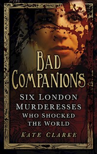Bad Companions - Kate Clarke - E-Book