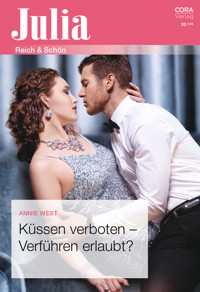 Küssen verboten – Verführen erlaubt? - Annie West - E-Book
