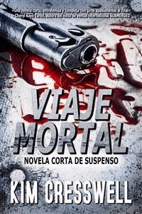 Viaje Mortal - Kim Cresswell - E-Book