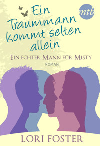 Ein echter Mann für Misty - Lori Foster - E-Book