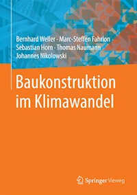 Baukonstruktion im Klimawandel - Bernhard Weller - E-Book
