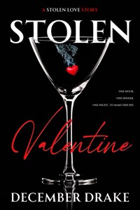 Stolen Valentine - December Drake - E-Book