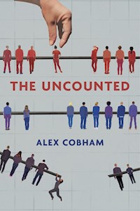 The Uncounted - Alex Cobham - E-Book