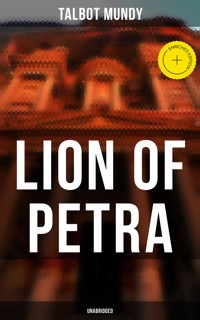 Lion of Petra (Unabridged) - Talbot Mundy - E-Book