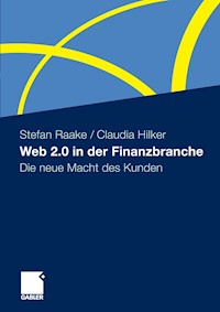 Web 2.0 in der Finanzbranche - Stefan Raake - E-Book