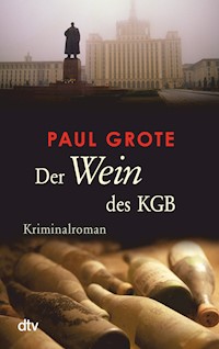 Der Wein des KGB - Paul Grote - E-Book