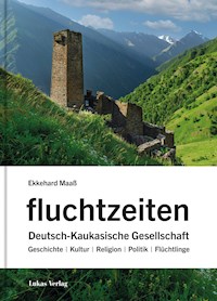 fluchtzeiten - Ekkehard Maaß - E-Book