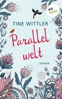 Parallelwelt - Tine Wittler - E-Book