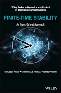 Finite-Time Stability: An Input-Output Approach - Francesco Amato - E-Book
