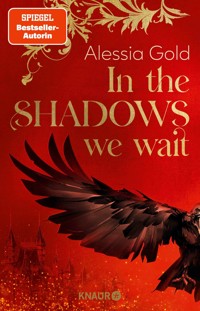 In the Shadows we wait - Alessia Gold - E-Book
