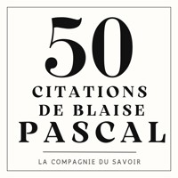 50 citations de Pascal - Blaise Pascal - Hörbuch