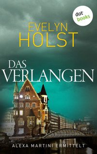 Das Verlangen - Evelyn Holst - E-Book