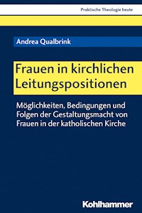 Frauen in kirchlichen Leitungspositionen - Andrea Qualbrink - E-Book