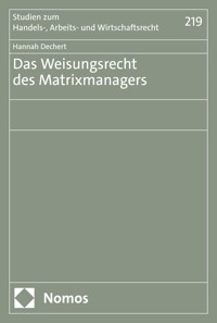 Das Weisungsrecht des Matrixmanagers - Hannah Dechert - E-Book