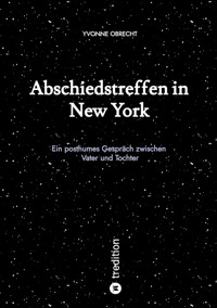 Abschiedstreffen in New York - Yvonne Obrecht - E-Book