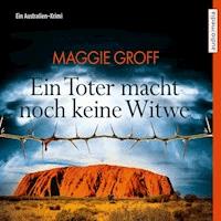 Ein Toter macht noch keine Witwe. Ein Australien-Krimi - Maggie Groff - Hörbuch