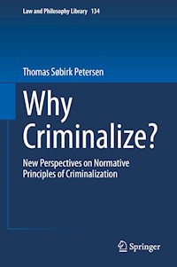 Why Criminalize? - Thomas Søbirk Petersen - E-Book