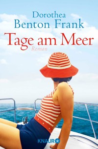 Tage am Meer - Dorothea Benton Frank - E-Book