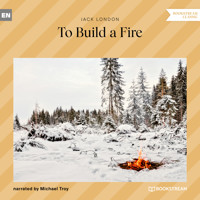 To Build a Fire (Unabridged) - Jack London - Hörbuch