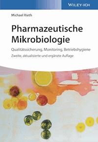 Pharmazeutische Mikrobiologie - Michael Rieth - E-Book