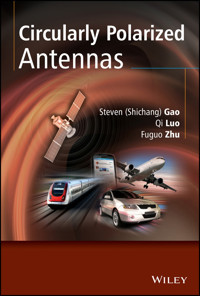 Circularly Polarized Antennas - Steven Shichang Gao - E-Book