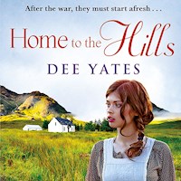 Home to the Hills - Dee Yates - Hörbuch