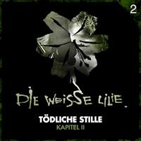 02: Tödliche Stille - Kapitel II - Benjamin Oechsle - Hörbuch