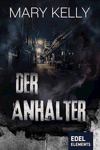 Der Anhalter - Mary Kelly - E-Book