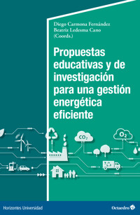 Propuestas educativas y de investigación para una gestión energética eficiente -  - E-Book