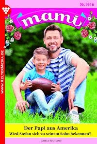 Der Papi aus Amerika - Karina Kaiser - E-Book