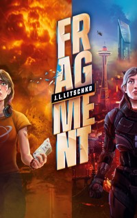 Fragment - J. L. Litschko - E-Book