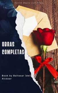 Baltasar del Alcázar: Obras completas - Baltasar (del) Alcazar - E-Book