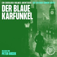 Der Blaue Karfunkel - Sir Arthur Conan Doyle - Hörbuch