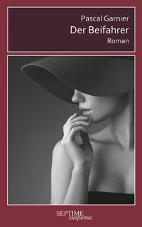 Der Beifahrer - Pascal Garnier - E-Book