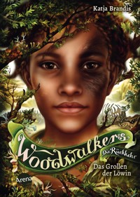 Woodwalkers – Die Rückkehr (Staffel 2, Band 3). Das Grollen der Löwin - Katja Brandis - E-Book