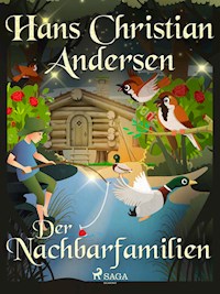 Die Nachbarfamilien - Hans Christian Andersen - E-Book