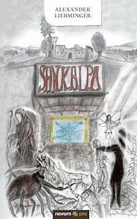 Sankalpa - Alexander Liebminger - E-Book