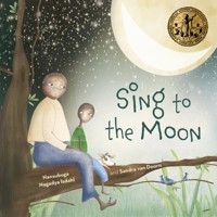 Sing to The Moon - Nansubuga Nagadya Isdahl - E-Book
